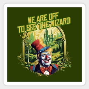 Trump - We Are off To See the Wizard Sticker